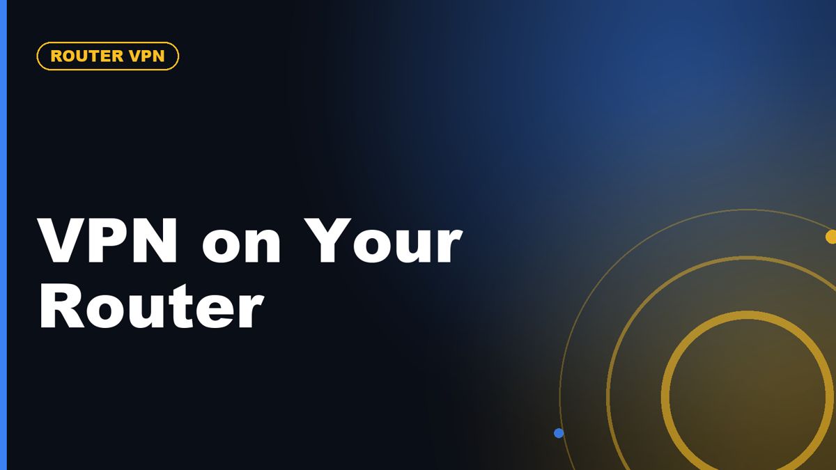 How to Set Up a VPN on a Router