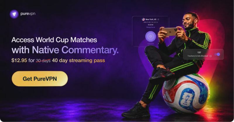 PureVPN's World Cup Pitch: Cheap Plans, 31-Day Refund